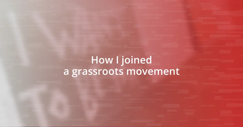 How I joined a grassroots movement