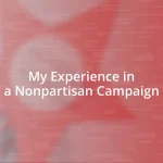 My Experience in a Nonpartisan Campaign