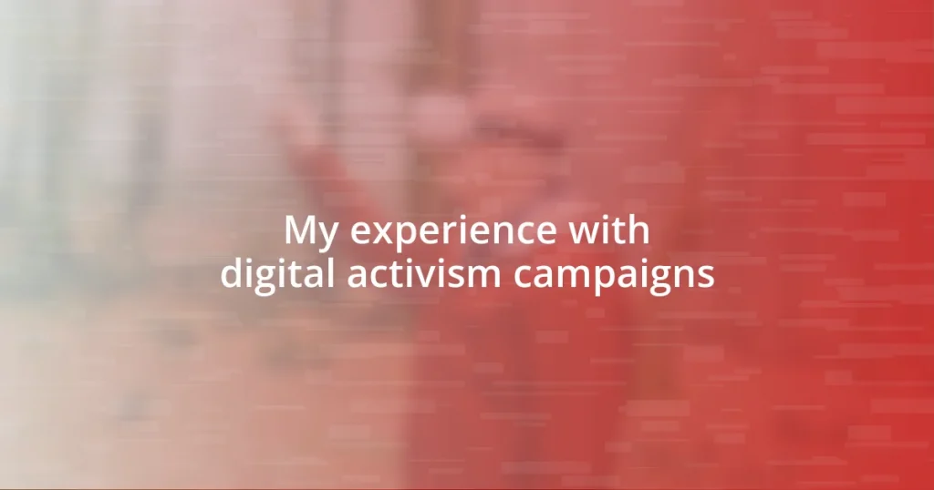 My experience with digital activism campaigns