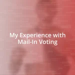 My Experience with Mail-In Voting