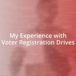 My Experience with Voter Registration Drives