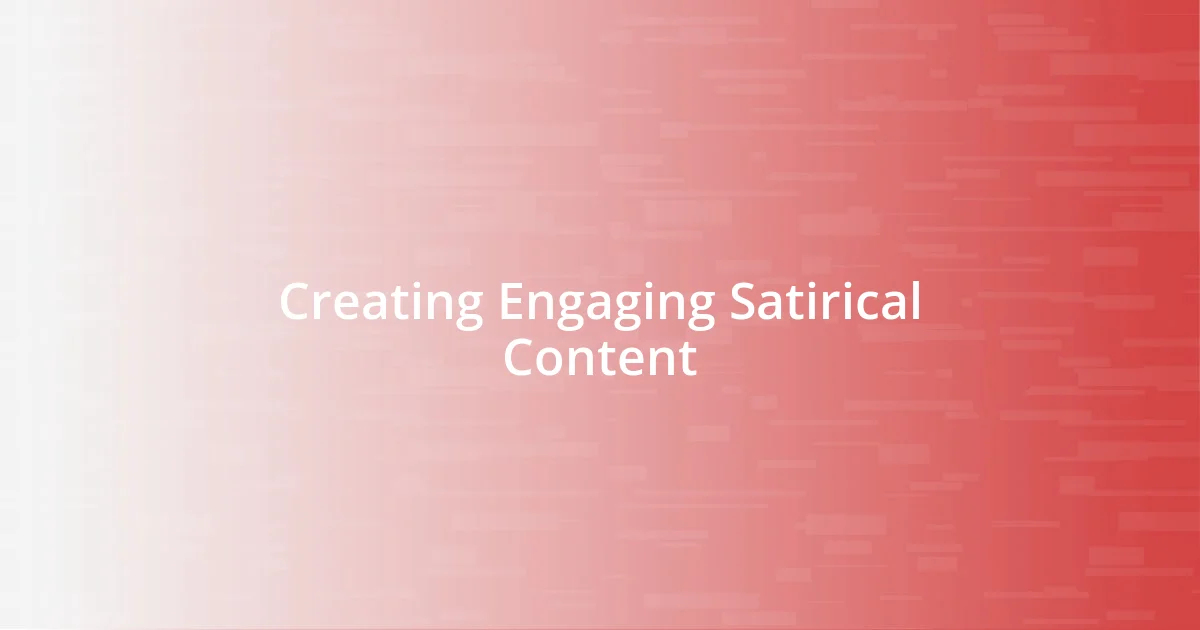 Creating Engaging Satirical Content