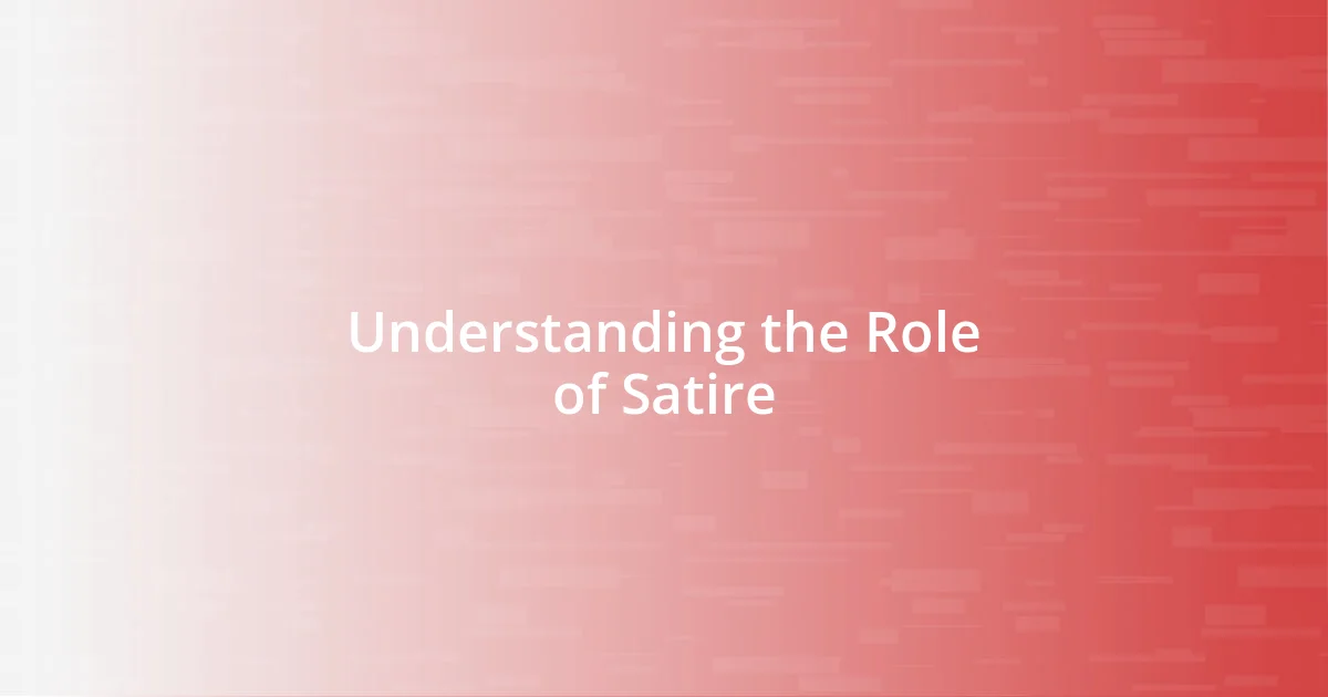 Understanding the Role of Satire