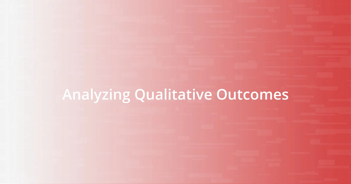 Analyzing Qualitative Outcomes