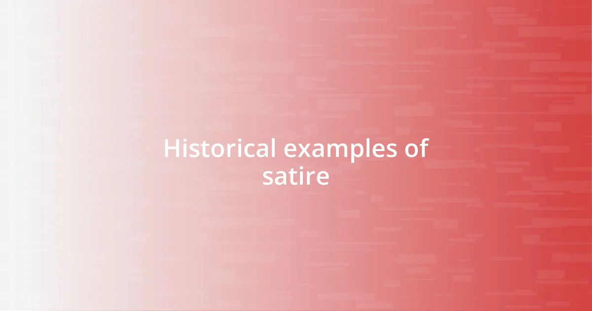 Historical examples of satire