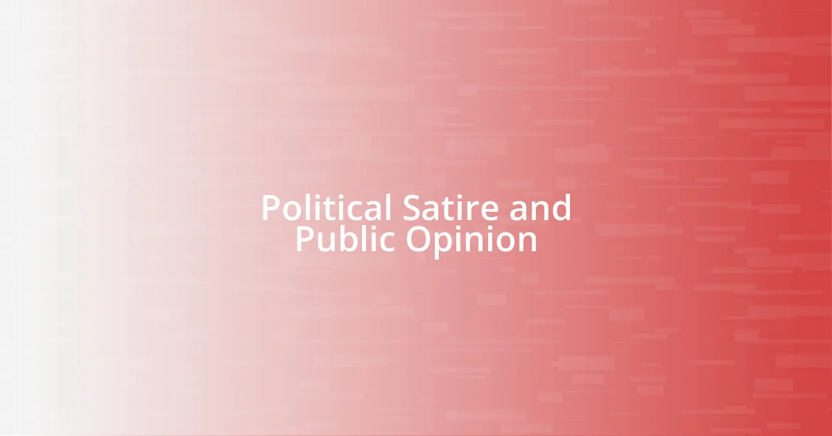 Political Satire and Public Opinion